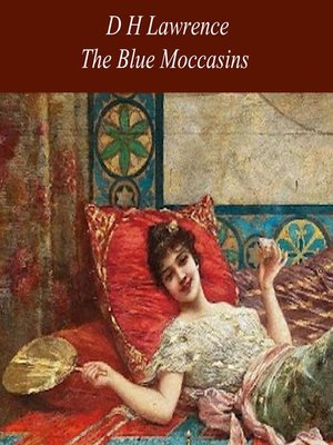 cover image of The Blue Moccasins